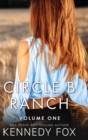 Circle B Ranch : Volume One - Book