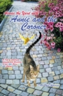 Across the Yard with Annie and the Coroner : A Tale of Loneliness, Longing and Provision, in tune with Gracie and Chester - eBook