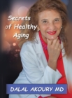 Secrets of Healthy Aging - Book