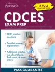 CDCES Exam Prep : 2 Full-Length Practice Tests and Study Guide for the Certified Diabetes Care and Education Specialist Credential - Book