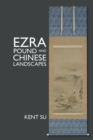 Ezra Pound and Chinese Landscapes - Book