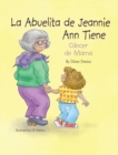 La Abuelita de Jeannie Ann Tiene C?ncer de Mama - Book