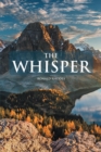 The Whisper : When God's Voice Speaks to Your Heart - eBook