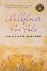 Wallflower Pen Pals : The Ultimate Love Story - Book