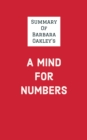 Summary of Barbara Oakley's A Mind for Numbers - eBook