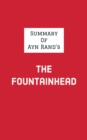 Summary of Ayn Rand's The Fountainhead - eBook