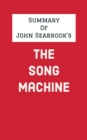 Summary of John Seabrook's The Song Machine - eBook