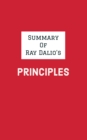 Summary of Ray Dalio's Principles - eBook