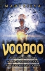 Voodoo : Unlocking the Hidden Power of Haitian Vodou and New Orleans Voodoo - Book