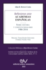 Reflexiones Ante Las Academias Espanolas Sobre Historia Y Constitucionalismo - Book