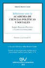 Reflexiones Ante La Academia de Ciencias Poliiticas Y Sociales Sobre Proceso Politico Y Constitucionalismo 1969-2021 - Book