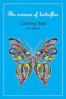 Coloring Book for Adults-The Universe of butterflies - Book