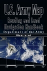 U.S. Army Map Reading and Land Navigation Handbook - Illustrated (U.S. Army) - Book