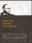 How to Trade In Stocks - Book