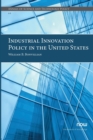 Industrial Innovation Policy in the United States - Book