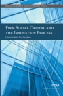 Firm Social Capital and the Innovation Process - Book