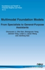 Multimodal Foundation Models : From Specialists to General-Purpose Assistants - Book