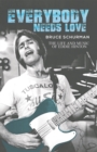 Everybody Needs Love : The Life and Music of Eddie Hinton - eBook
