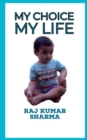 My Choice My Life - Book