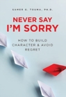 Never Say I'm Sorry - Book