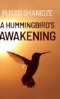 A Hummingbird's Awakening - Book