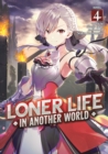 Loner Life in Another World (Light Novel) Vol. 4 - Book