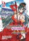 Reincarnated as a Sword: Another Wish (Manga) Vol. 2 - Book