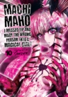 Machimaho: I Messed Up and Made the Wrong Person Into a Magical Girl! Vol. 10 - Book