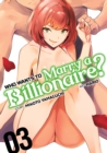 Who Wants to Marry a Billionaire? Vol. 3 - Book