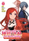 The Most Heretical Last Boss Queen: From Villainess to Savior (Manga) Vol. 3 - Book