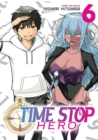 Time Stop Hero Vol. 6 - Book