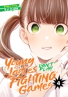 Young Ladies Don't Play Fighting Games Vol. 4 - Book