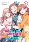 My Next Life as a Villainess: All Routes Lead to Doom! (Manga) Vol. 8 - Book