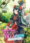 Though I Am an Inept Villainess: Tale of the Butterfly-Rat Body Swap in the Maiden Court (Light Novel) Vol. 3 - Book