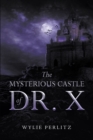The Mysterious Castle of Dr. X - eBook
