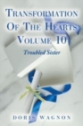 Transformation of the Hearts, Volume 10 : Troubled Sister - Book