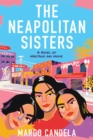The Neapolitan Sisters : A Novel - Book