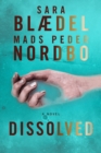 Dissolved : A Novel - Book