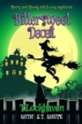 Merry and Moody Witch Cozy Mysteries : Bittersweet Deceit - Book