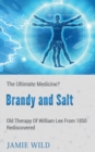 Brandy and Saltthe Ultimate Medicine? - Book