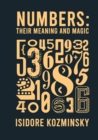 Numbers Their Meaning And Magic - Book
