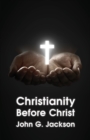 Christianity Before Christ - Book