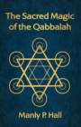 The Sacred Magic of the Qabbalah - Book