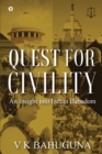 Quest for Civility : An Insight into Indian Babudom - Book