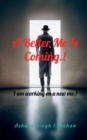 A Better Me Is Coming.! - Book