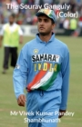 The Sourav Ganguly (Color) - Book