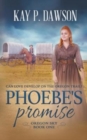 Phoebe's Promise : A Sweet, Wholesome Historical Romance - Book