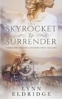 Skyrocket to Surrender : A Historical Western Romance - Book