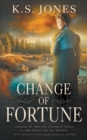 Change of Fortune : A Historical Western Romance Novel - Book