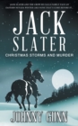 Jack Slater : Christmas Storms and Murder - Book